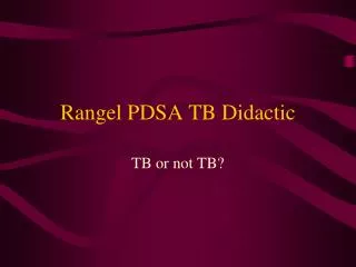 Rangel PDSA TB Didactic