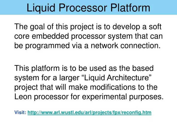 liquid processor platform