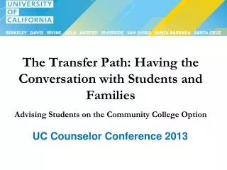 UC Counselor Conference 2013