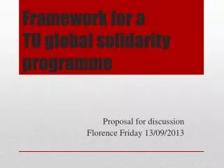 Framework for a TU global solidarity programme