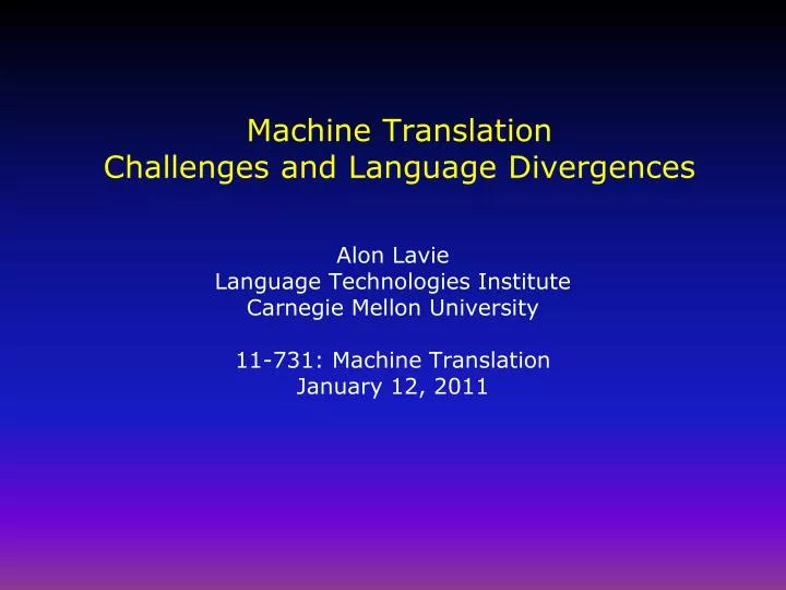 machine translation challenges and language divergences