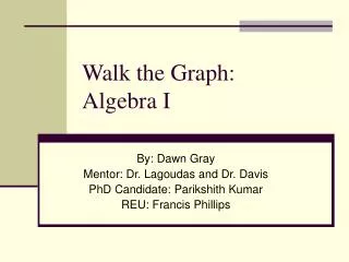 Walk the Graph: Algebra I