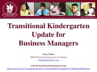 Transitional Kindergarten Update for Business Managers