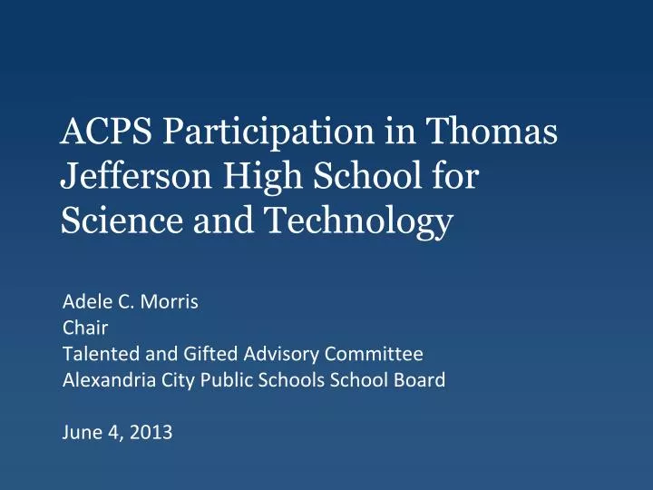 acps participation in thomas jefferson high school for science and technology