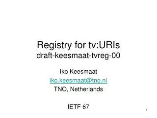 Registry for tv:URIs draft-keesmaat-tvreg-00