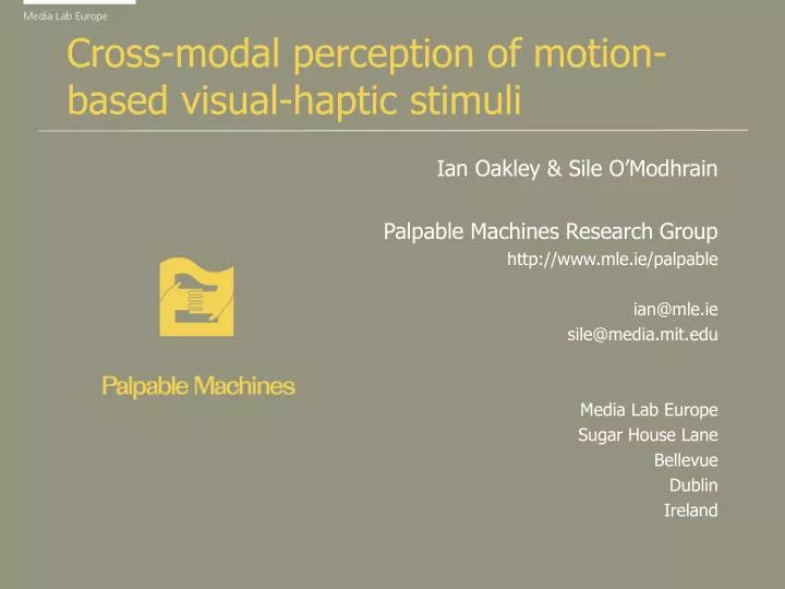 cross modal perception of motion based visual haptic stimuli