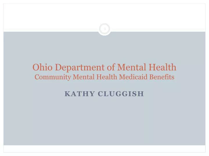 ohio department of mental health community mental health medicaid benefits