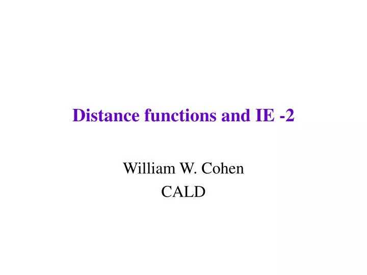 distance functions and ie 2