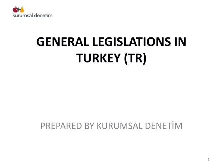 general legislations in turkey tr