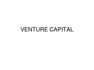 VENTURE CAPITAL