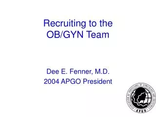 Recruiting to the OB/GYN Team