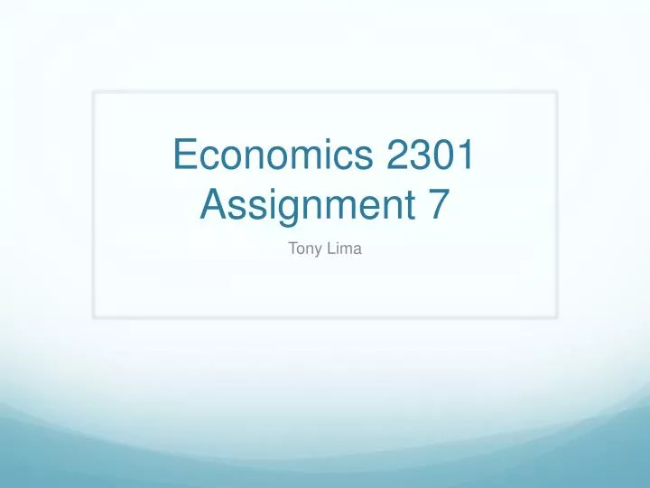 economics 2301 assignment 7