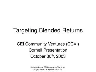 Targeting Blended Returns