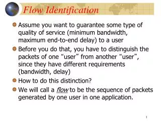 Flow Identification