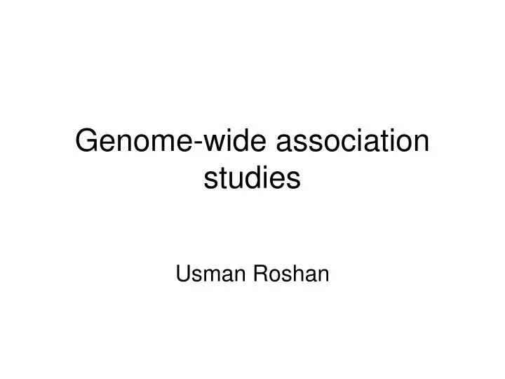 genome wide association studies