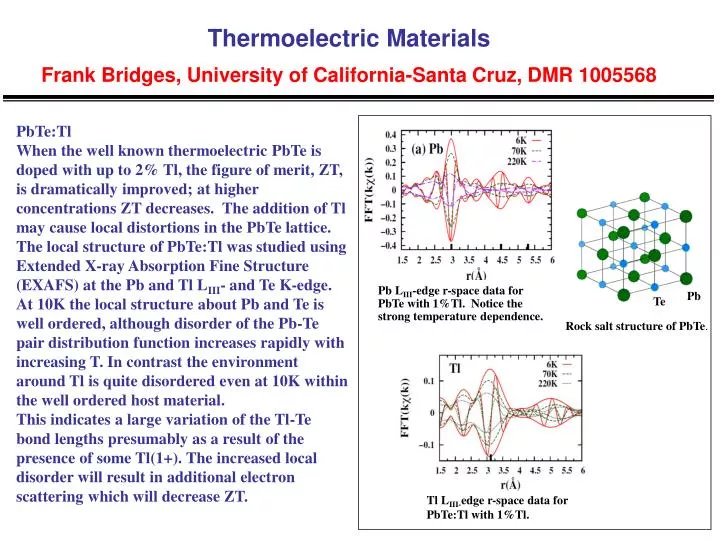 thermoelectric materials frank bridges university of california santa cruz dmr 1005568
