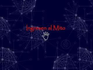ingresen al mito
