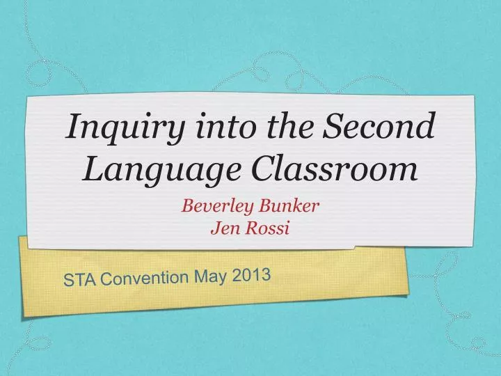 inquiry into the second language classroom