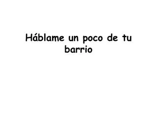 h blame un poco de tu barrio