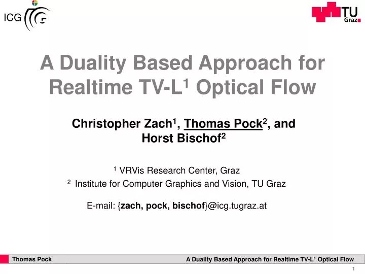 a duality based approach for realtime tv l 1 optical flow
