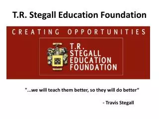 T.R. Stegall Education Foundation