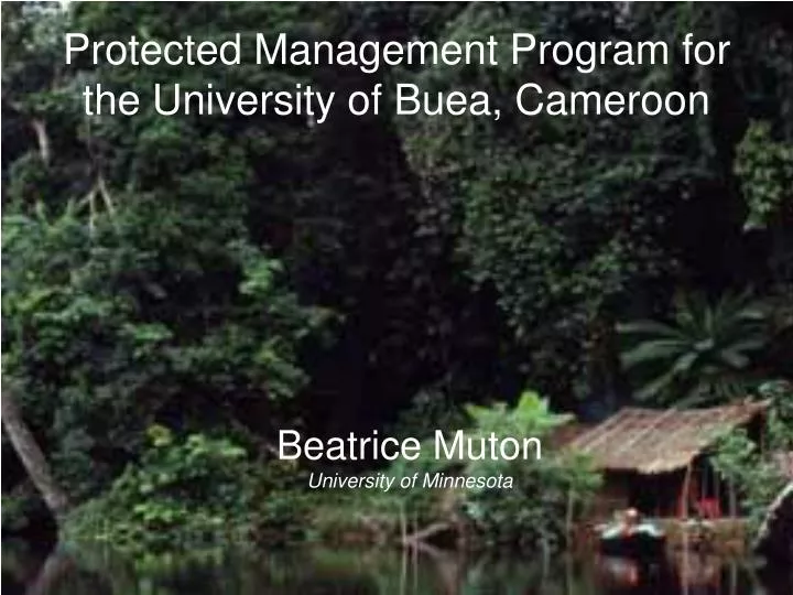 protected management program for the university of buea cameroon