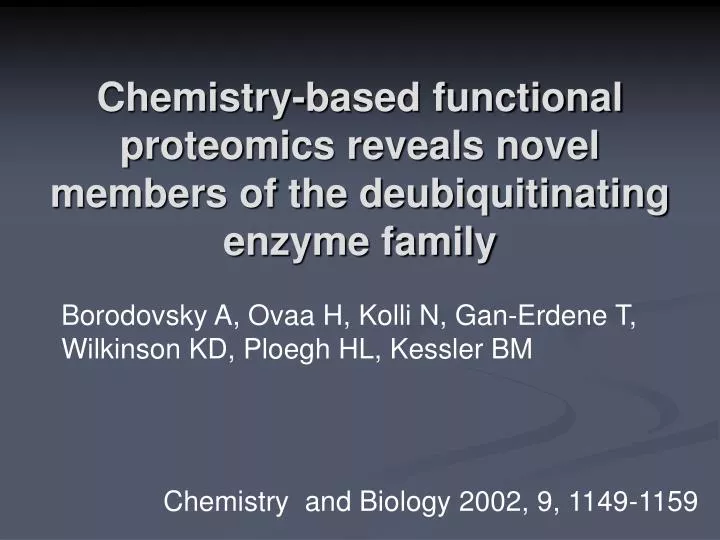 chemistry based functional proteomics reveals novel members of the deubiquitinating enzyme family