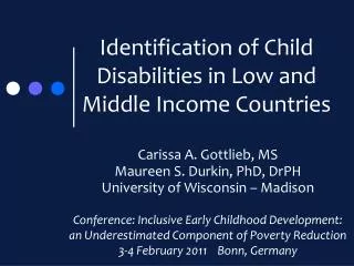 Identification of Child Disabilities in Low and Middle Income Countries