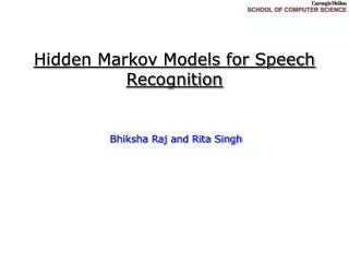 Hidden Markov Models for Speech Recognition