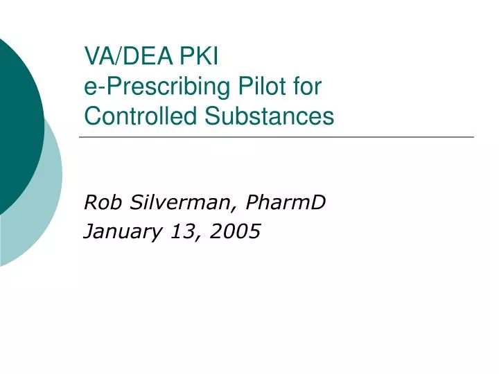 va dea pki e prescribing pilot for controlled substances