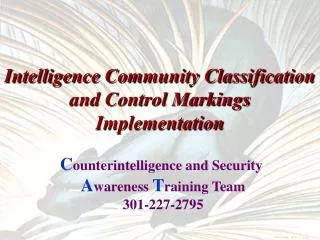 Intelligence Community Classification and Control Markings Implementation