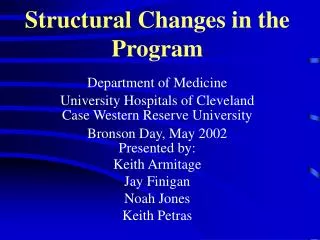 structural changes in the program