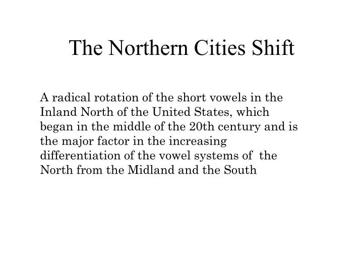 the northern cities shift