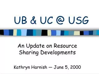 ub uc @ usg