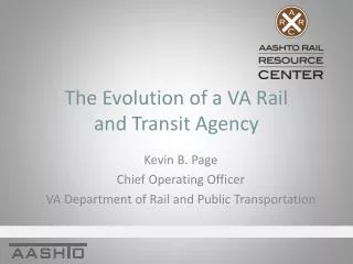 The Evolution of a VA Rail and Transit Agency