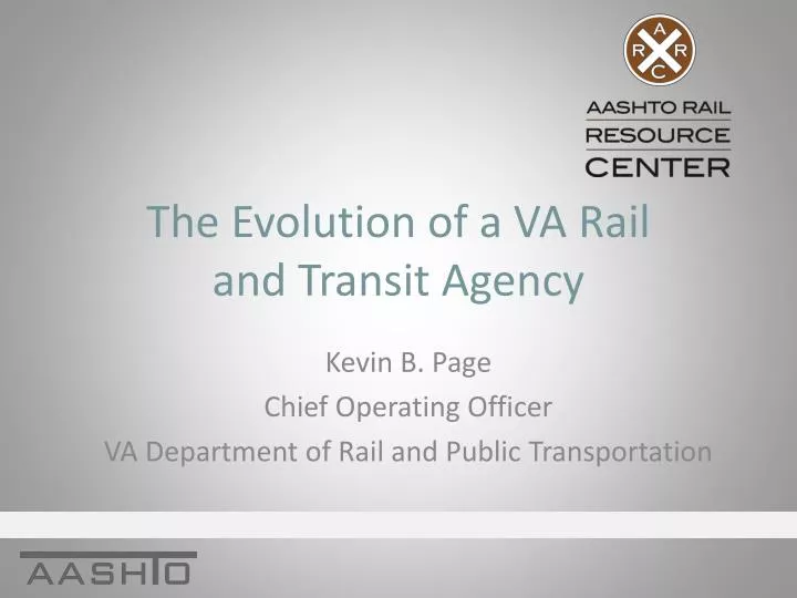 the evolution of a va rail and transit agency