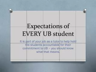 expectations of every ub student