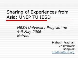 Sharing of Experiences from Asia: UNEP TU IESD