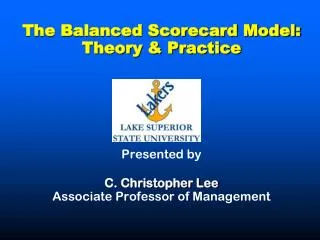 The Balanced Scorecard Model (BSM)