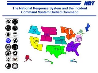 The National Response System and the Incident Command System/Unified Command