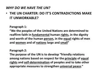 WHY DO WE HAVE THE UN?