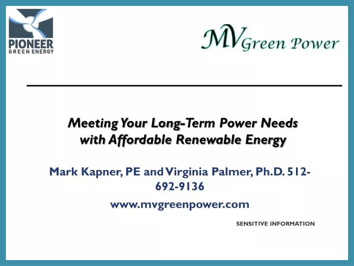 mark kapner pe and virginia palmer ph d 512 692 9136 www mvgreenpower com sensitive information