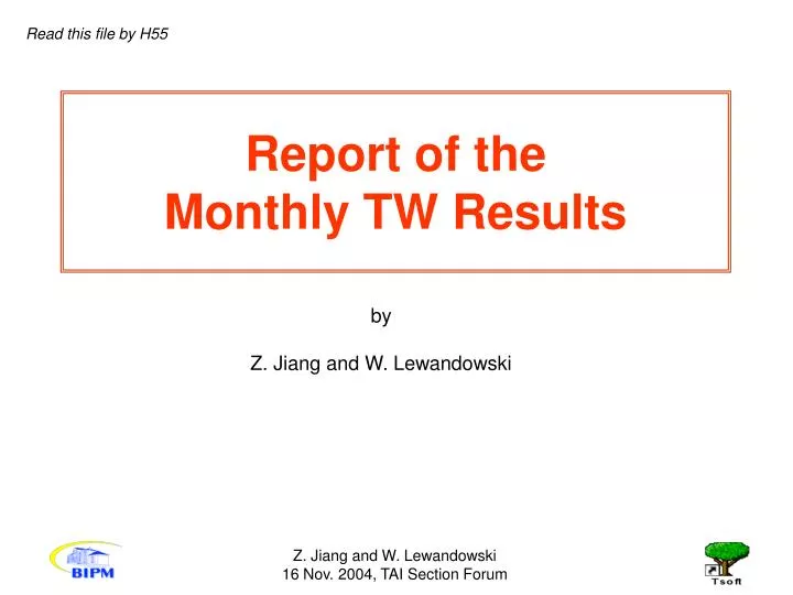 report of the monthly tw results