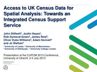 Access to UK Census Data for Spatial Analysis: Towards an Integrated Census Support Service