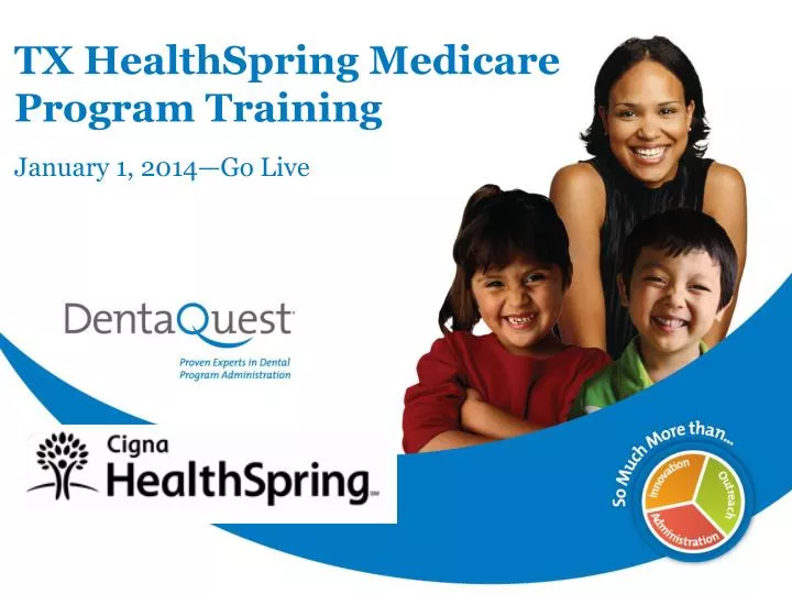 tx healthspring medicare program training january 1 2014 go live