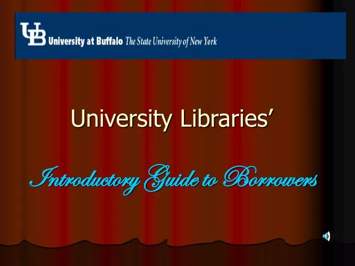 university libraries introductory guide to borrowers