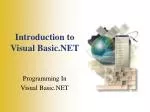 Introduction to Visual Basic.NET - slide 1