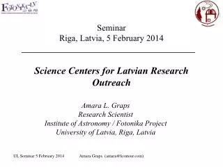 Science Centers for Latvian Research Outreach