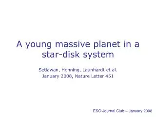 A young massive planet in a star-disk system