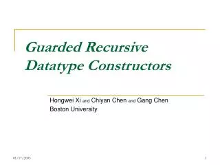 Guarded Recursive Datatype Constructors